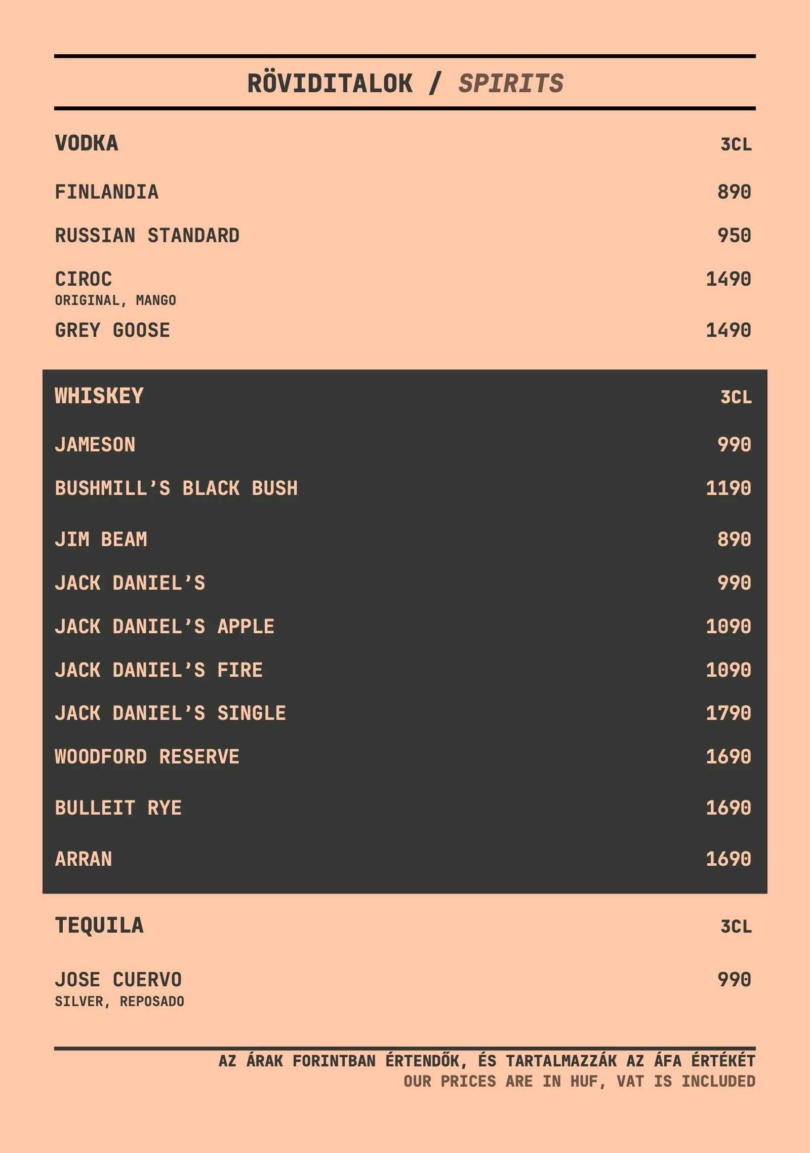A spirits page of the drinks list: vodkas, whiskeys and tequila priced per 3 cl